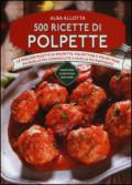 500 ricette di polpette