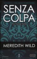 Senza colpa (The Hacker Series Vol. 2)