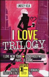 I love trilogy: I love New York-I love Hollywood-Paris je t'aime