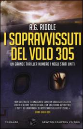 I sopravvissuti del volo 305 (eNewton Narrativa)