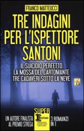 Tre indagini per l'ispettore Santoni (eNewton Narrativa)