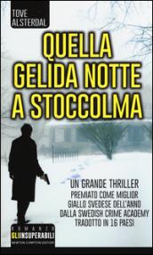 Quella gelida notte a Stoccolma