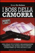 I boss della Camorra. Una delle più potenti organizzazioni criminali del mondo raccontata attraverso le vite dei suoi capi