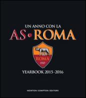 Un anno con la AS Roma. Yearbook 2015-2016