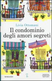 Il condominio degli amori segreti (eNewton Narrativa)