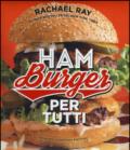 Hamburger per tutti