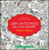 Magico Natale. Libri antistress da colorare