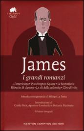 I grandi romanzi: L'americano-Washington Square-Le bostoniane-Ritratto di signora-Le ali della colomba-Giro di vite. Ediz. integrale