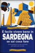 È facile vivere bene in Sardegna se sai cosa fare (eNewton Saggistica)