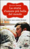 La storia d'amore più bella del mondo (eNewton Narrativa)