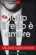 Tutto il resto è amore (Secretary Series Vol. 1)