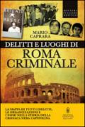 Delitti e luoghi di Roma criminale (eNewton Saggistica)