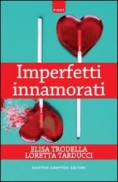 Imperfetti innamorati (Love Me Too Series Vol. 2)