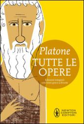 Tutte le opere. Testo greco a fronte. Ediz. integrale