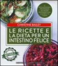 Le ricette e la dieta per un intestino felice (eNewton Manuali e Guide)