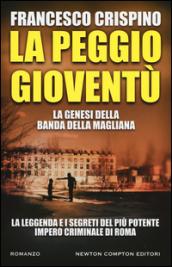 La peggio gioventù (eNewton Narrativa)