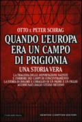 Quando l'Europa era un campo di prigionia (eNewton Saggistica)