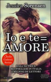 Io e te = amore (Stelle Cadenti Series Vol. 3)