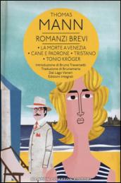 Romanzi brevi: La morte a Venezia-Cane e padrone-Tristano-Tonio Kröger