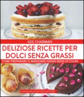 Deliziose ricette per dolci senza grassi