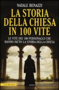 La storia della Chiesa in 100 vite (eNewton Saggistica)