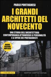 I grandi architetti del Novecento. Ediz. illustrata: 1