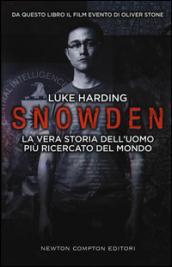 Snowden. La vera storia dell'uomo più ricercato del mondo: 1