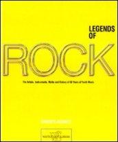 Legends of rock. The artists, instruments, myths and history of 50 years of youth music. Ediz. illustrata