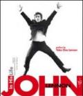 John Lennon. In his life. Ediz. illustrata