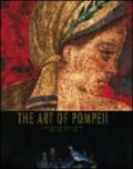 The art of Pompeii. Ediz. illustrata