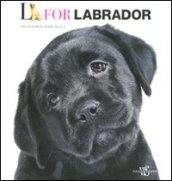 L come labrador. Ediz. inglese