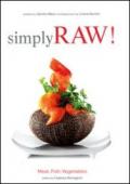 Simply raw! Meat, fish, vegetables