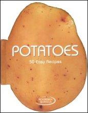 Potatoes. 50 easy recipes