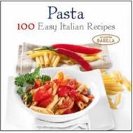 Pasta. 100 easy italian recipes