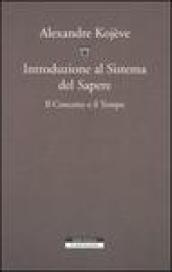Introduzione al sistema del sapere. Il concetto e il tempo