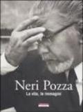 Neri Pozza. La vita, le immagini