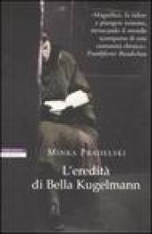 L'eredità di Bella Kugelmann