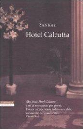 Hotel Calcutta (Le tavole d'oro)