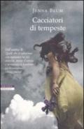 Cacciatori di tempeste