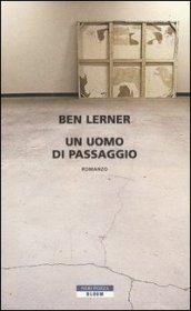 Un uomo di passaggio