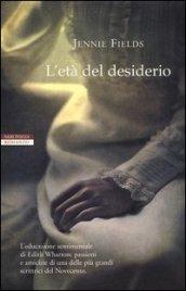 L'età del desiderio (I narratori delle tavole)