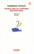 Storia della canzone napoletana. Con CD-Audio: 1