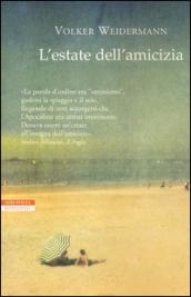 L'estate dell'amicizia