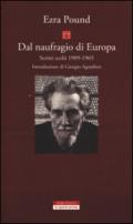 Dal naufragio di Europa: Scritti scelti 1909-1965