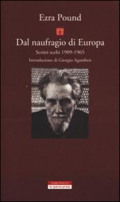 Dal naufragio di Europa: Scritti scelti 1909-1965