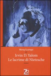 Le lacrime di Nietzsche. Ediz. speciale