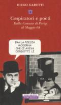 Cospiratori e poeti. Dalla comune di Parigi al maggio 68'