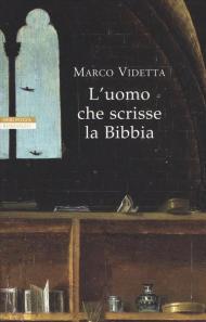 L' uomo che scrisse la Bibbia