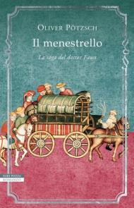 Il menestrello. La saga del dottor Faust