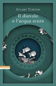 Il diavolo e l'acqua scura